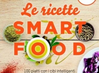 Dieta e Ricette Smartfood per vivere in salute